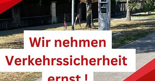 Wir nehmen Verkehrssicherheit ernst!